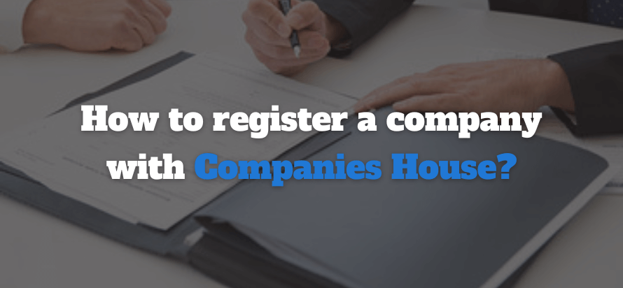 How to register a company with Companies House?