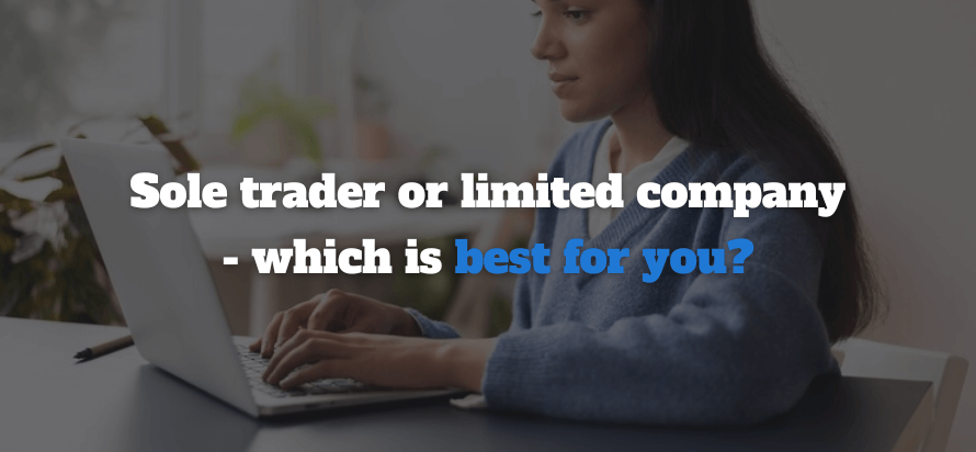 Sole trader or limited company - which is best for you? 